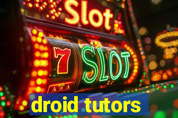 droid tutors